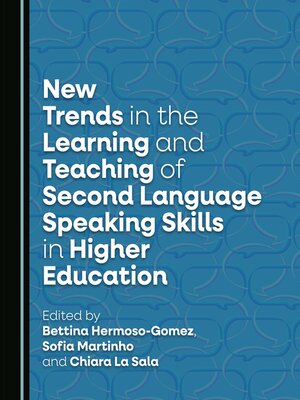 cover image of New Trends in the Learning and Teaching of Second Language Speaking Skills in Higher Education